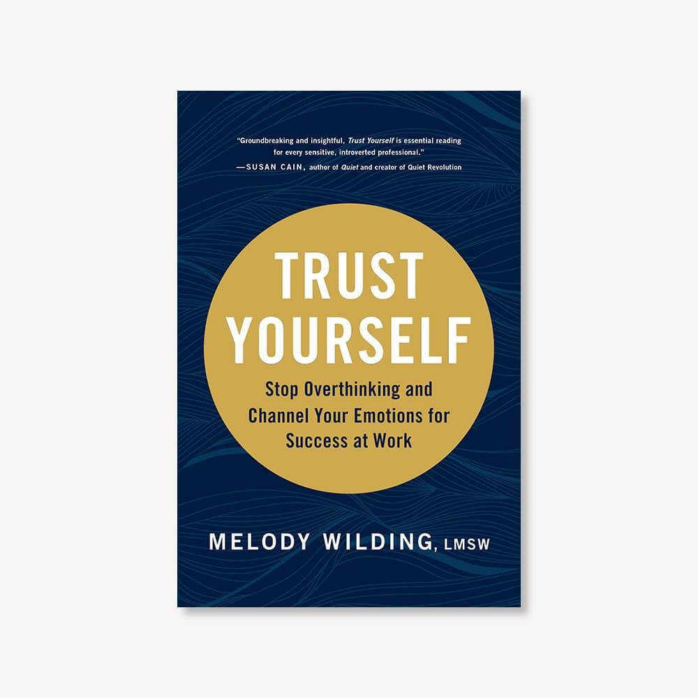 Trust Yourself