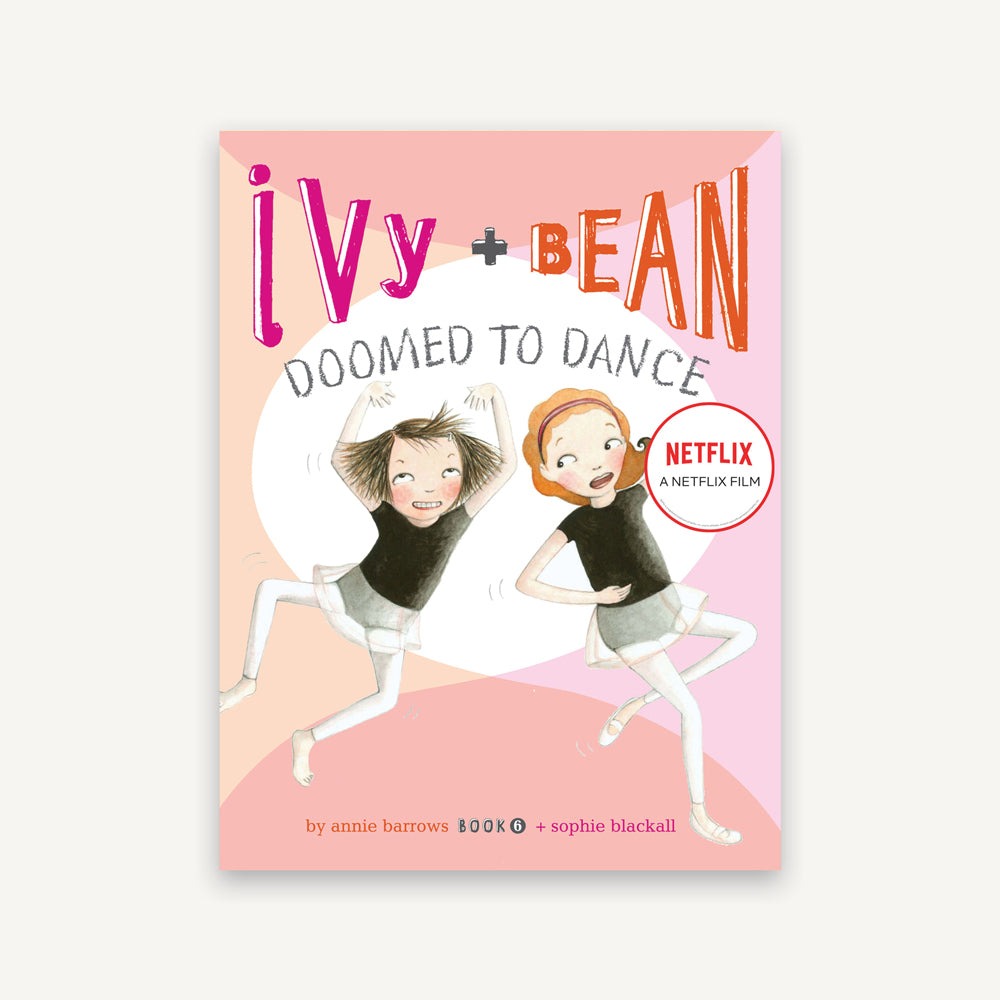 Ivy and Bean Doomed to Dance (Book 6)