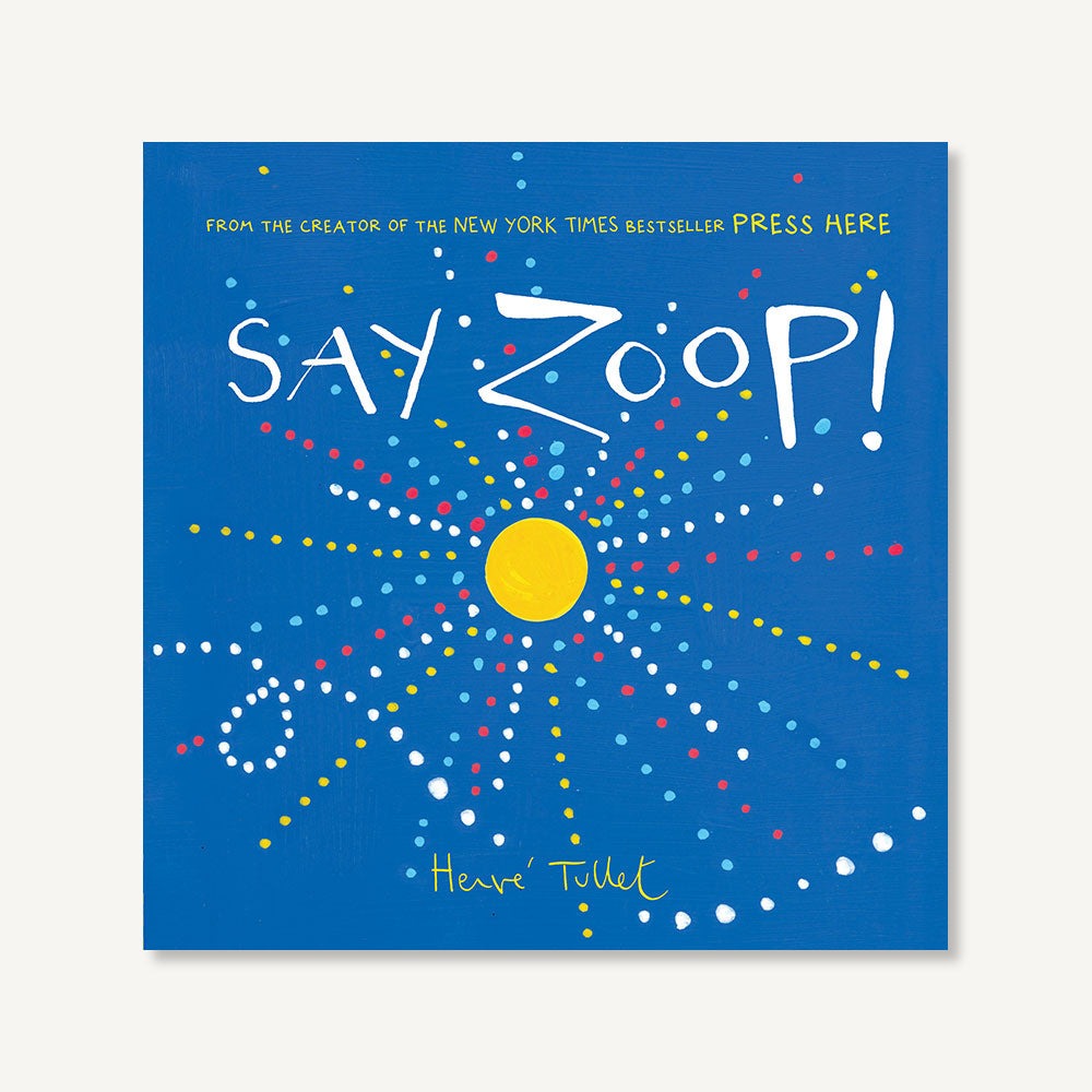 Say Zoop!