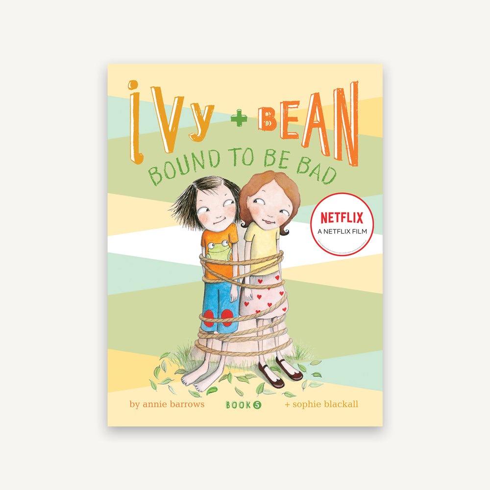 Ivy and Bean Bound to Be Bad (Book 5)