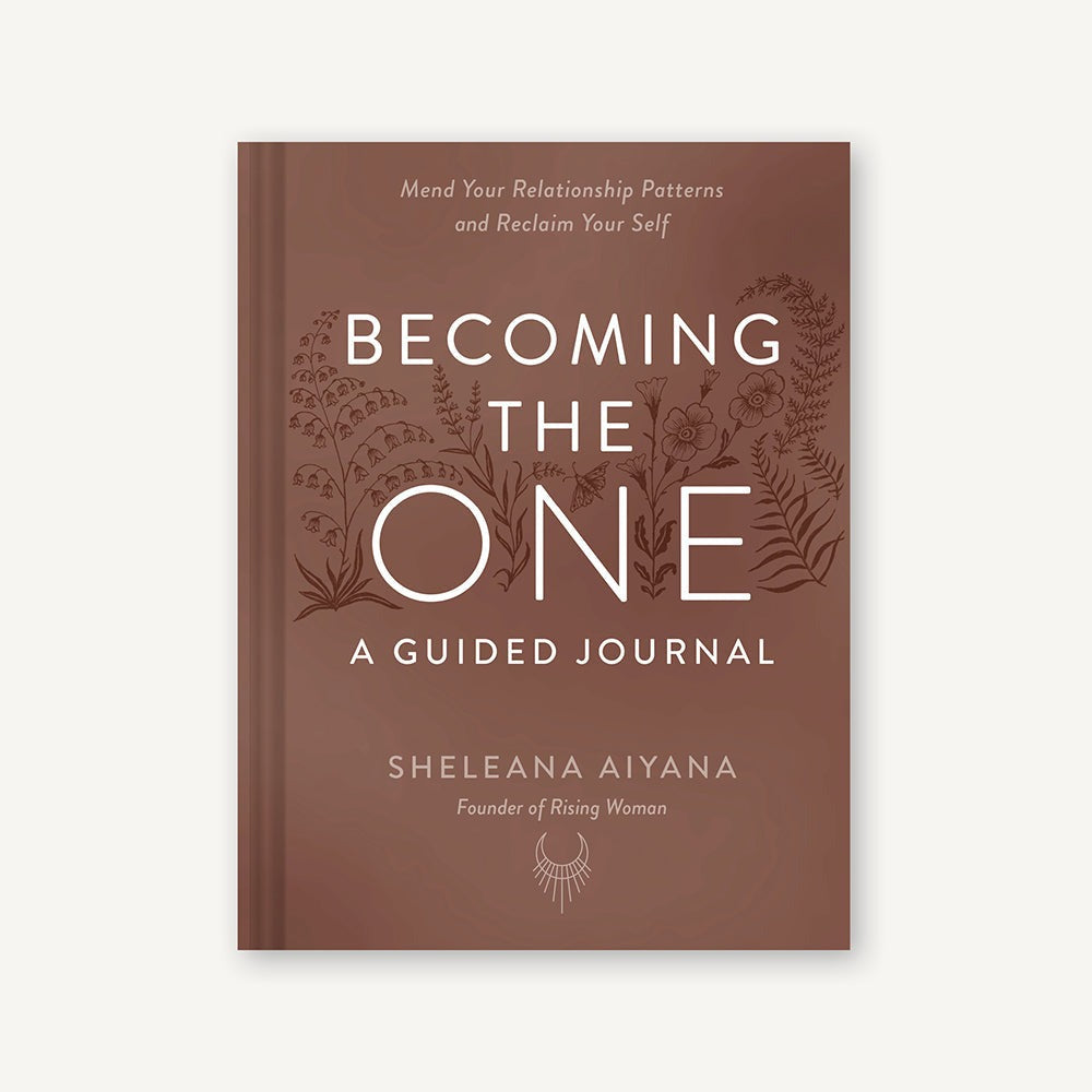 Becoming the One: A Guided Journal