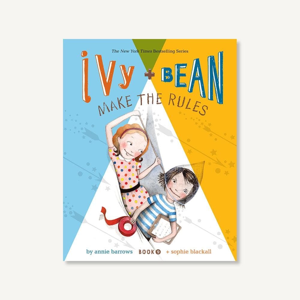 Ivy and Bean Make the Rules (Book 9)