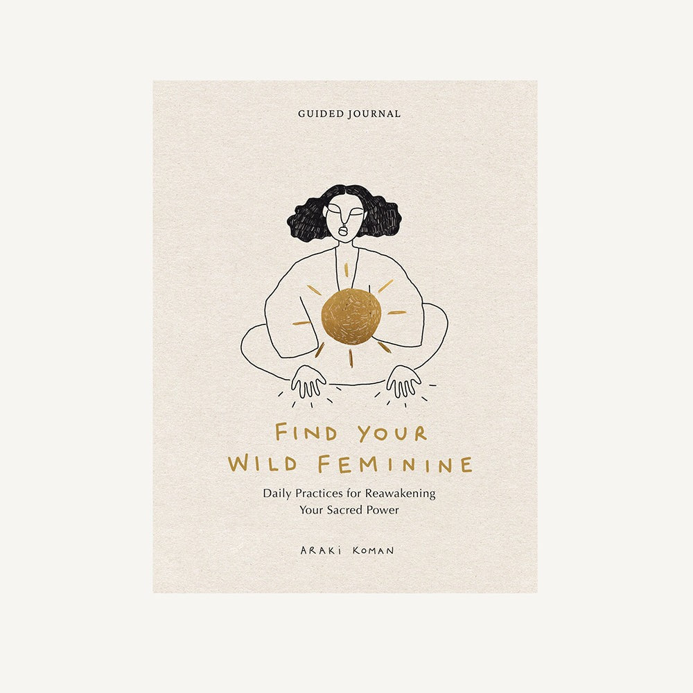 Find Your Wild Feminine