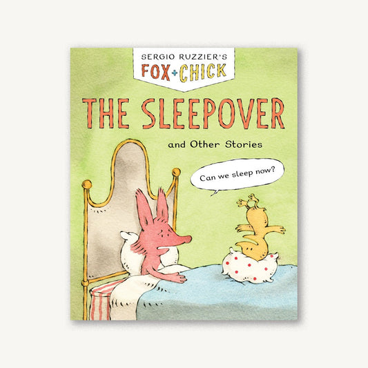Fox & Chick: The Sleepover