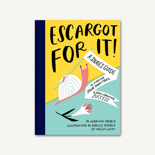 Escargot for It!