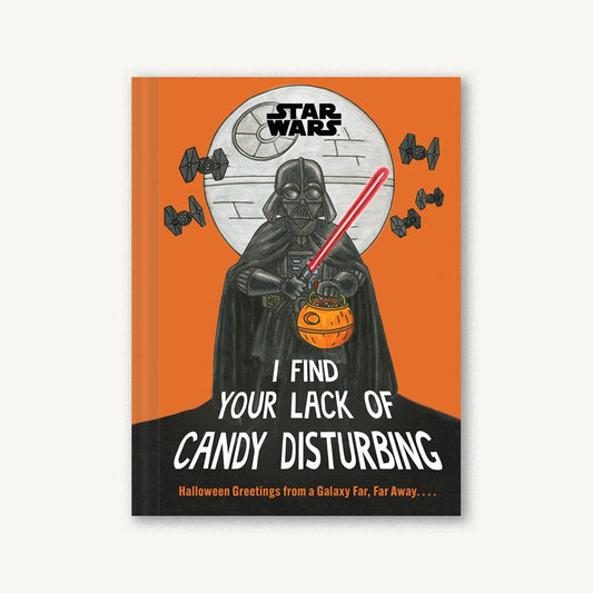 Star Wars: I Find Your Lack of Candy Disturbing
