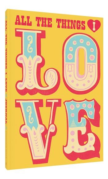 All the Things I Love Journal