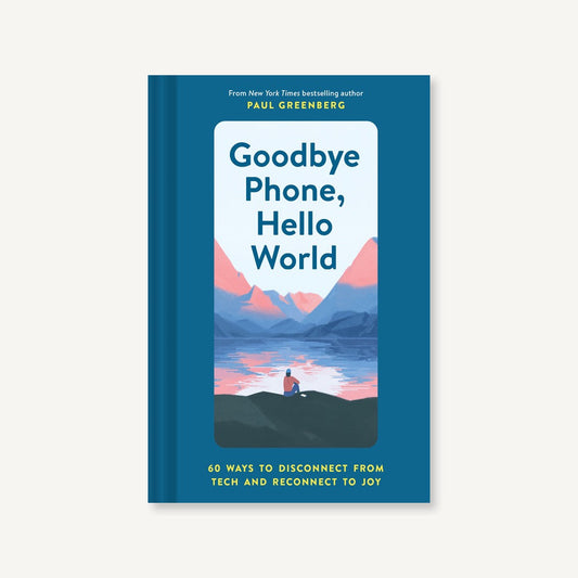 Goodbye Phone Hello World