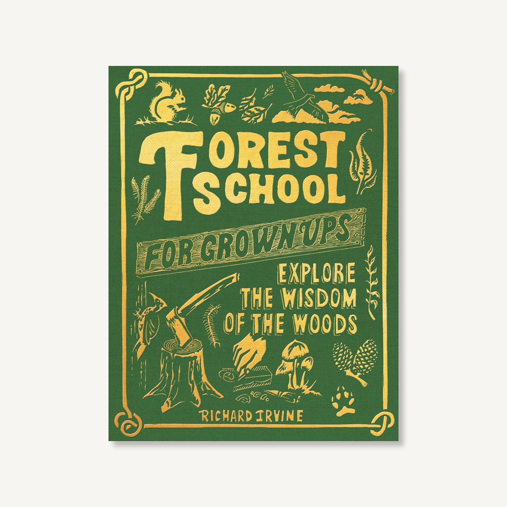 Forest School for Grown-Ups