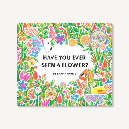 Have You Ever Seen a Flower?