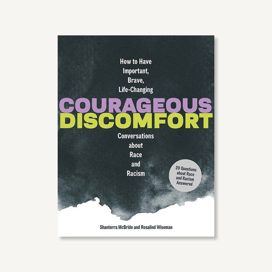 Courageous Discomfort