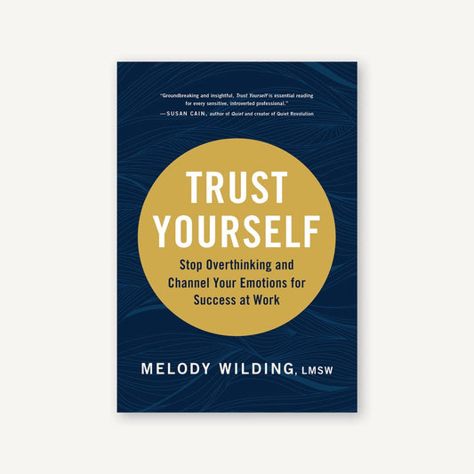 Trust Yourself