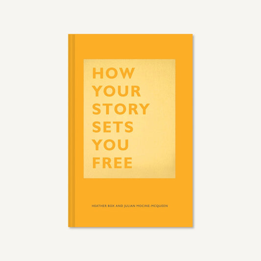 How Your Story Sets You Free