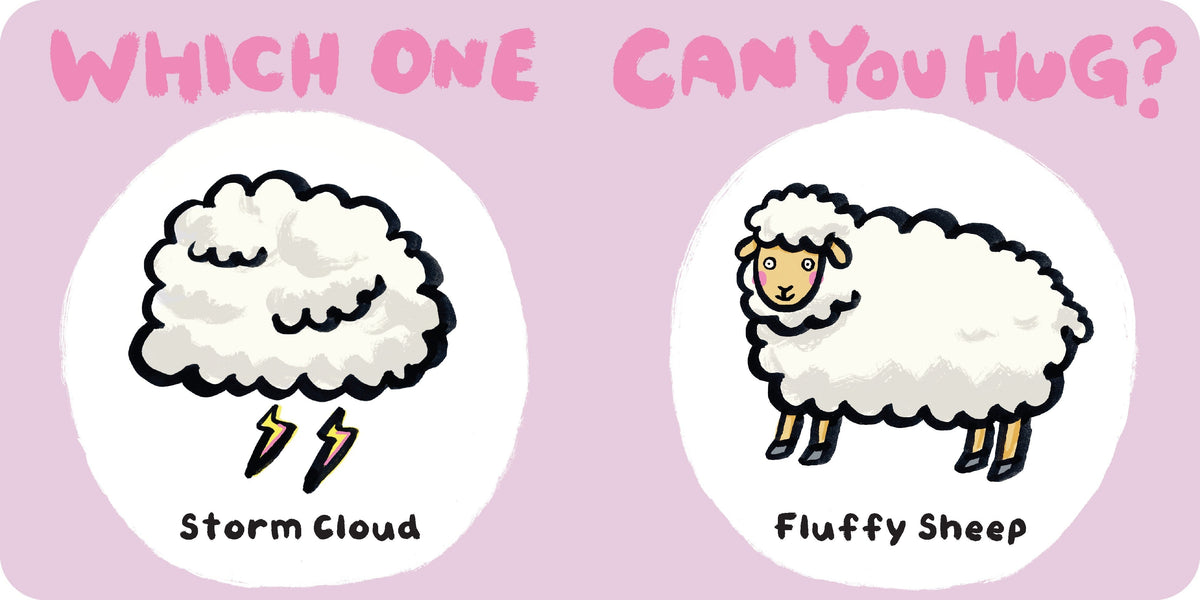 Which One Can You Hug?