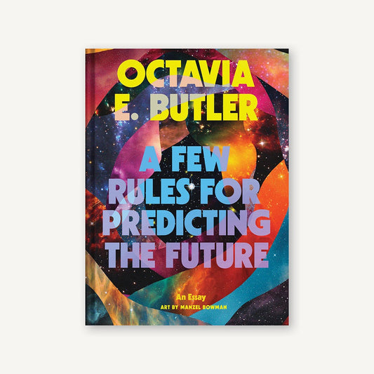 Few Rules for Predicting the Future
