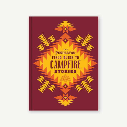 Pendleton Field Guide to Campfire Stories