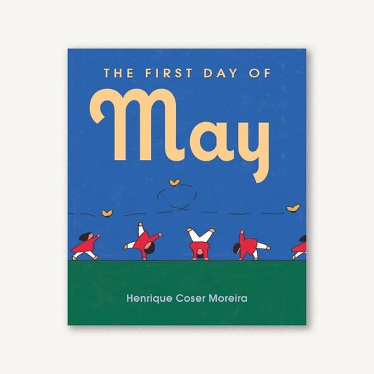 The First Day of May
