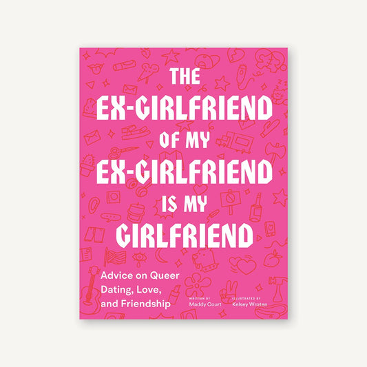 The Ex-Girlfriend of My Ex-Girlfriend Is My Girlfriend