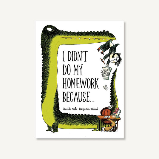 I Didn't Do My Homework Because...