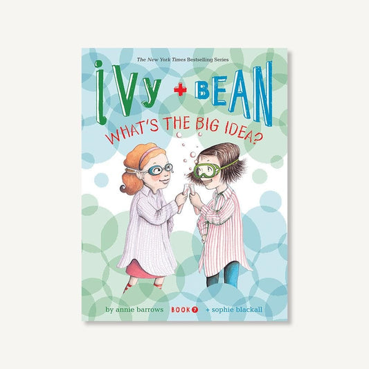 Ivy and Bean What's the Big Idea? (Book 7)