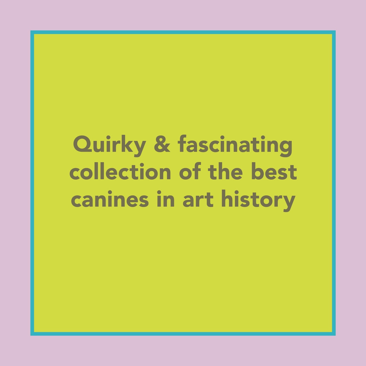 Museum of Dogs