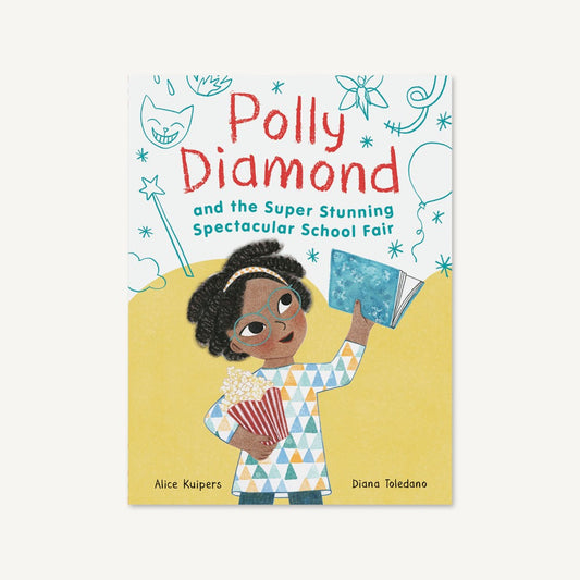 Polly Diamond and the Super Stunning Spectacular School Fair