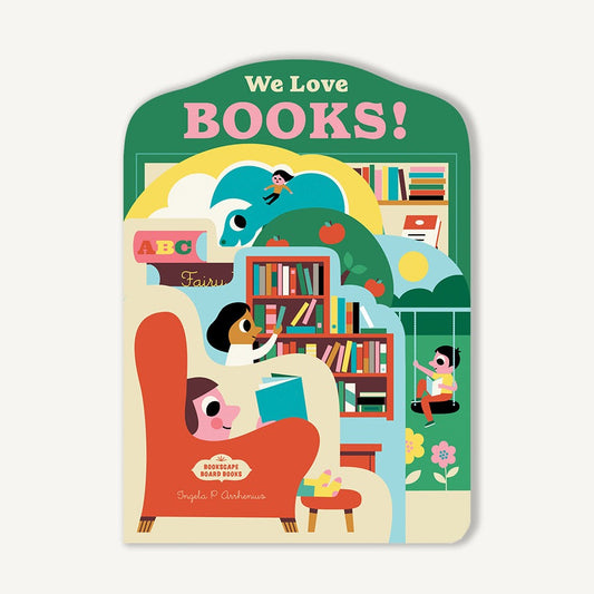Bookscape Board Books: We Love Books!