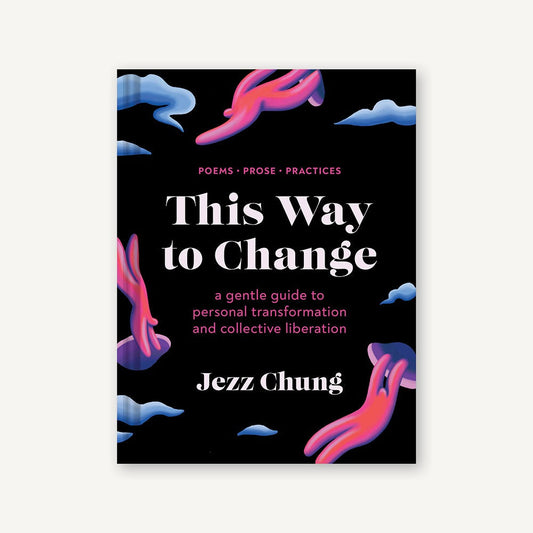 This Way to Change