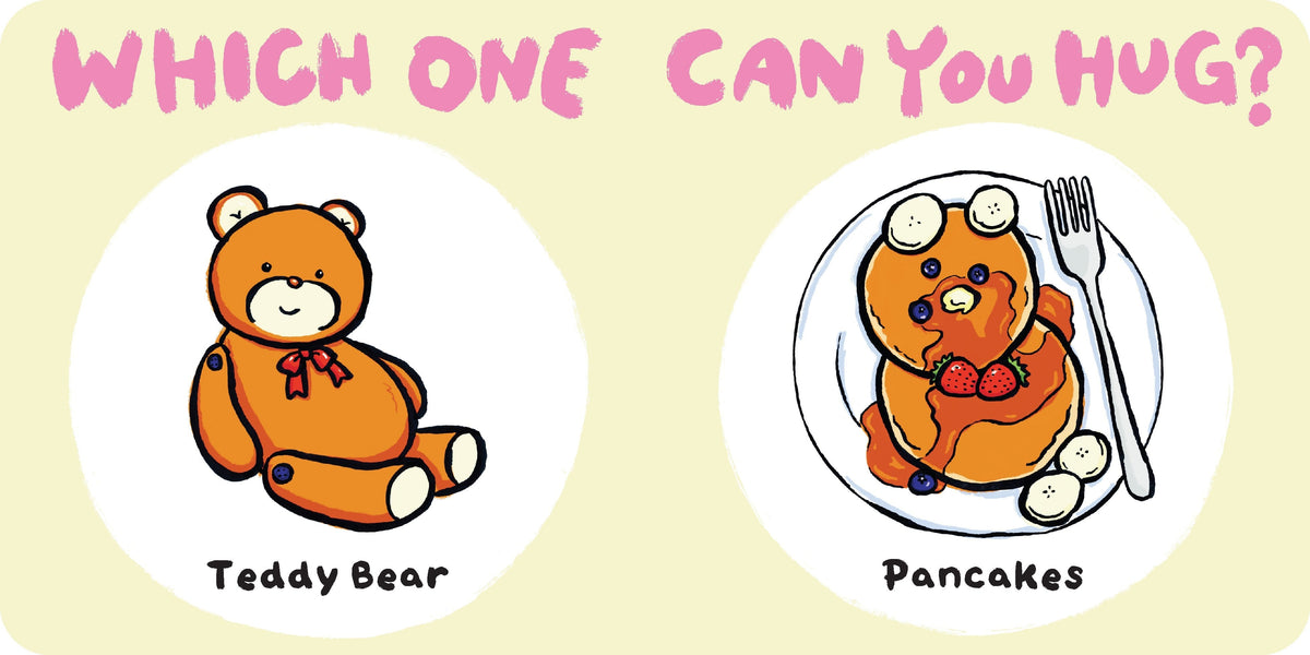 Which One Can You Hug?