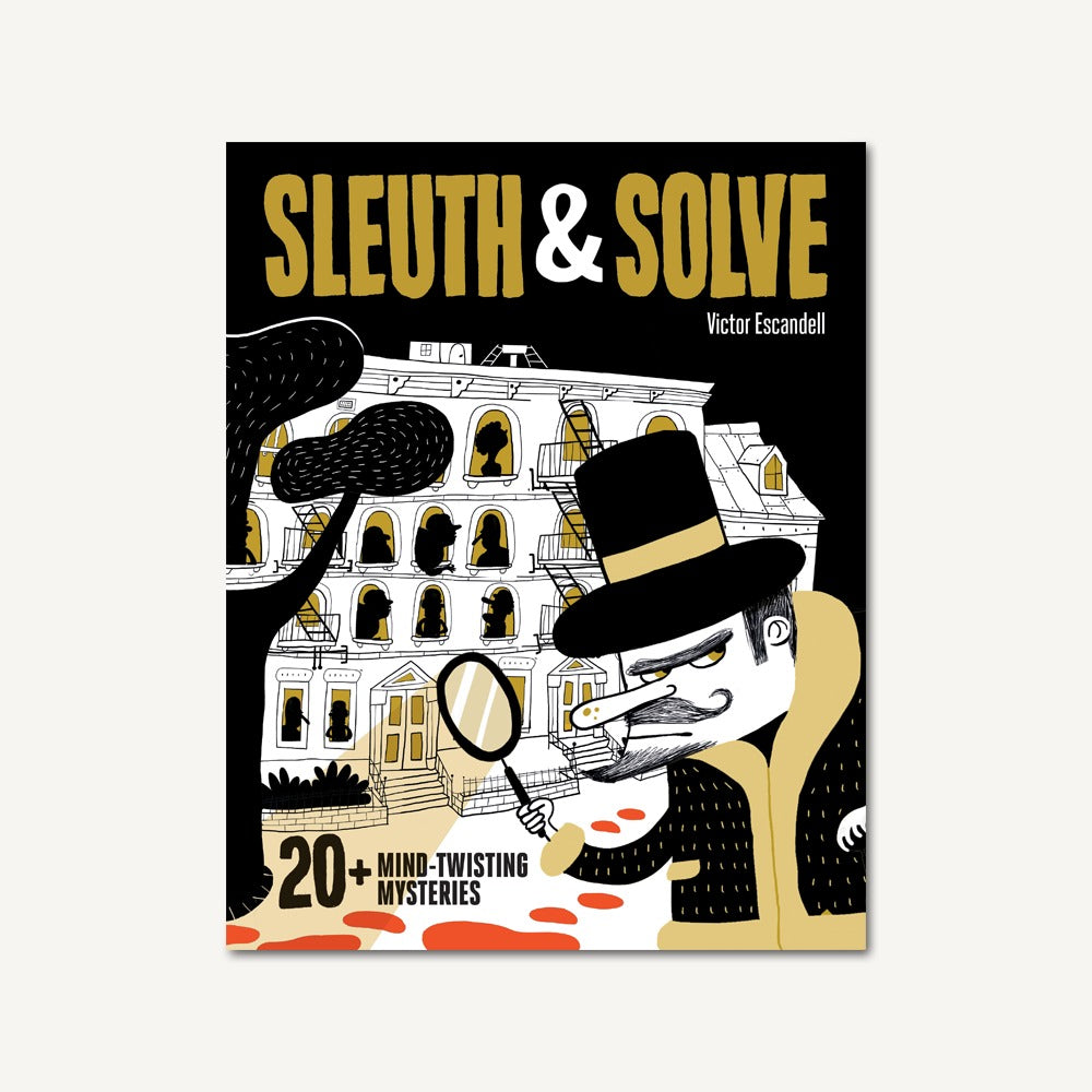 Sleuth & Solve: 20+ Mind-Twisting Mysteries20+ Mind-Twisting Mysteries