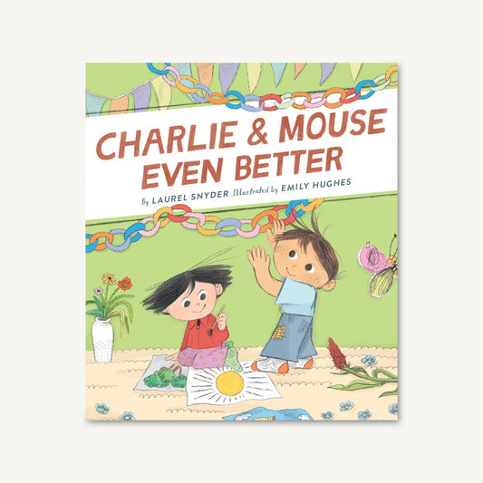 Charlie & Mouse Even Better