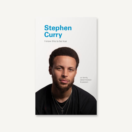 I Know This to Be True: Stephen Curry