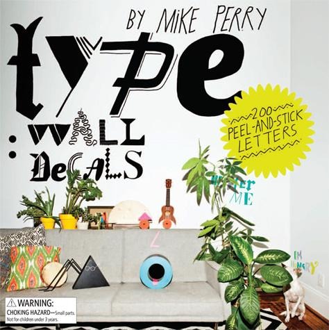 Type: Wall Decals by Mike Perry