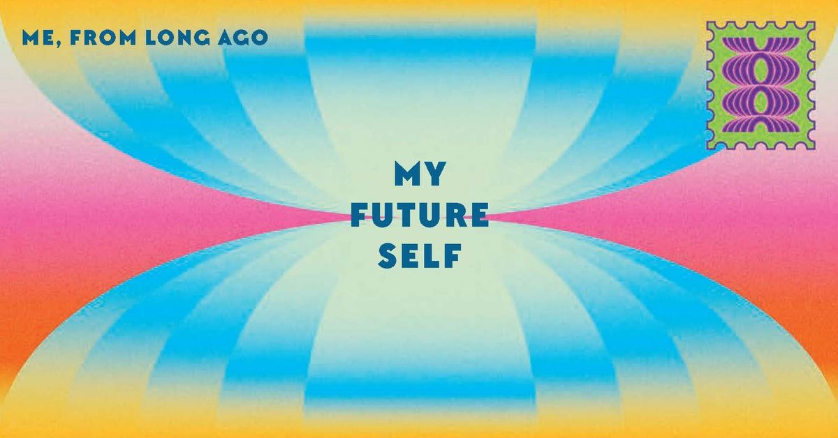 Inspired Letters to My Future Self