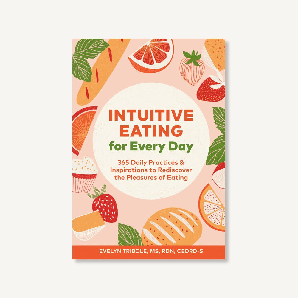 Intuitive Eating for Every Day